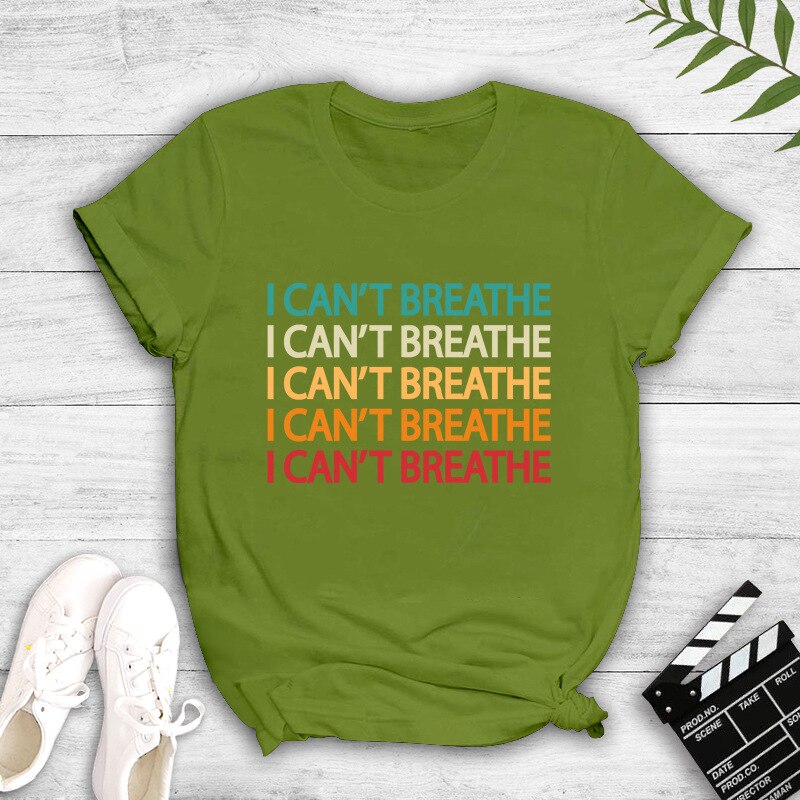 I Cant Breathe Letter Printed Pure Cotton T-Shirt for Women